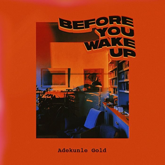 Download Music: Adekunle Gold – “Before You Wake Up”