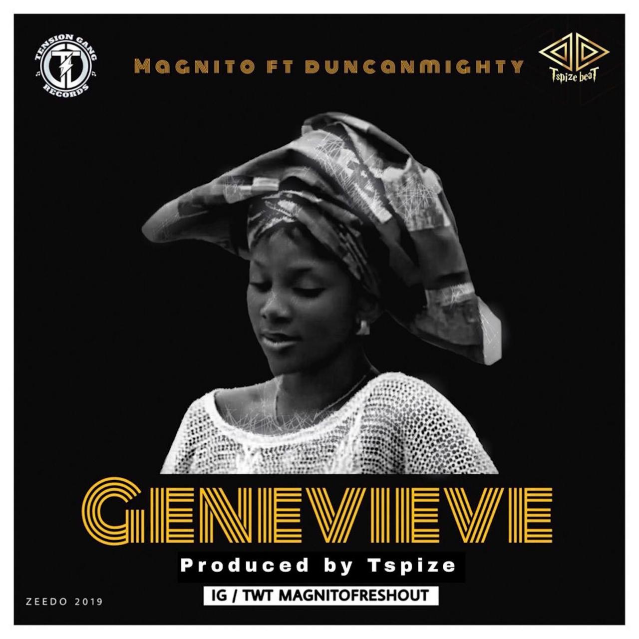 Download Music: Magnito – “Genevieve” ft. Duncan Mighty