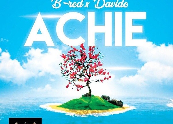 Download Music: B-Red x Davido – “Achie” (Prod. Northboi)