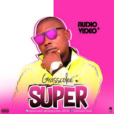 Download Music + Video -GRASSCOLEE – SUPER