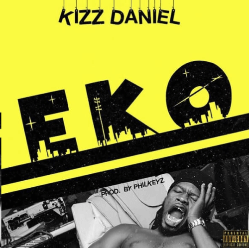 Download Music: Kizz Daniel – EKO (Prod by Philkeyz)