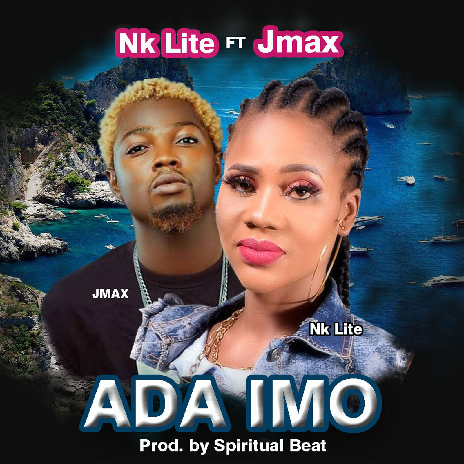 Download Music: Nk Lite “Ada Imo” ft. Jmax (Prod. by Spiritual Beats)
