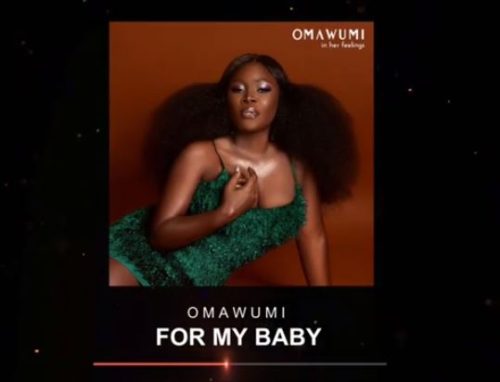 Music + Video: Omawumi – “For My Baby