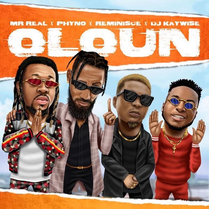 Download Music: Mr Real – “Oloun” ft. Phyno x Reminisce x DJ Kaywise