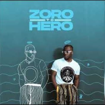 Download Music + Video: Zoro – “Zoro To Hero” (Prod. Skelly)