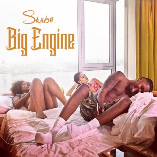 Download Music: Skiibii – “Big Engine”
