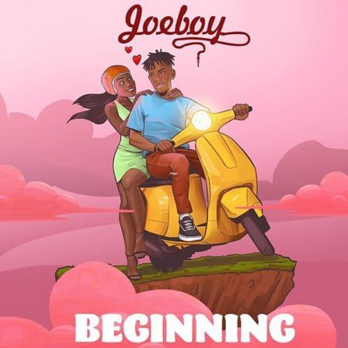 Download Music: Joeboy – “Beginning” (Prod. By Killertunes)