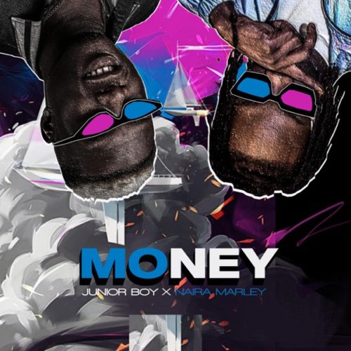 Download Music: Junior Boy x Naira Marley – “Money”
