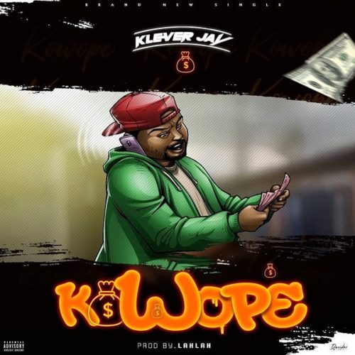 Download Music: Klever Jay – “Kowope”