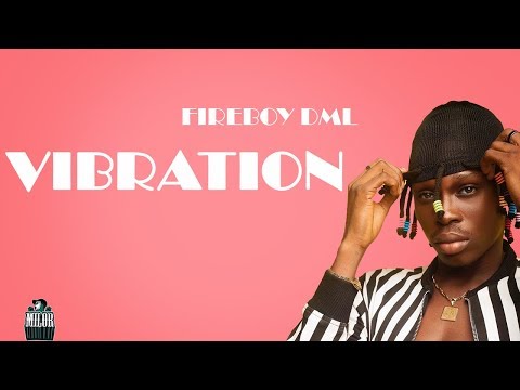 Download Music: Fireboy DML – “Vibration