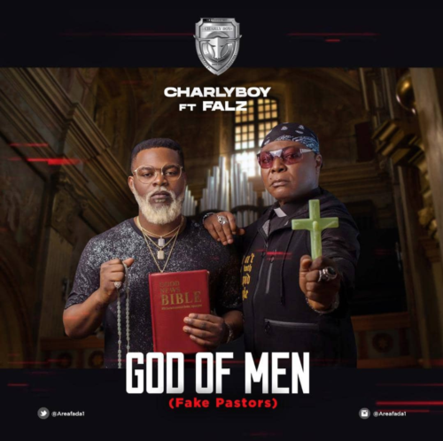 Download Music: Charly Boy – “God Of Men” (Fake Pastors) ft. Falz