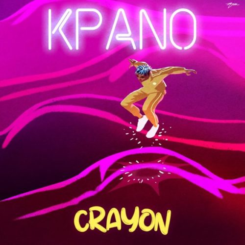 Download Music: Crayon – “Kpano” (Prod. by Ozedikus)