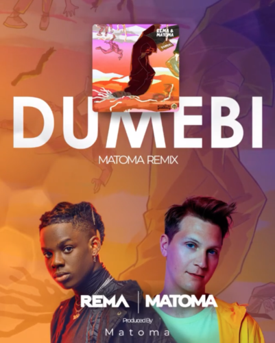 Download Music: Rema x Matoma – “Dumebi” (Remix)