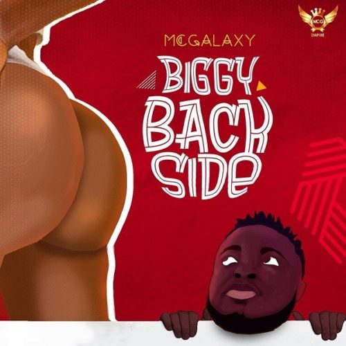 Download Music: MC Galaxy – “Biggy Back Side”