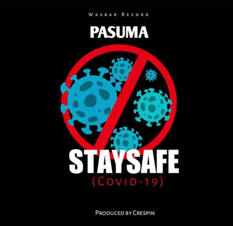 Download Music: Pasuma – “Stay Safe” (Covid – 19)