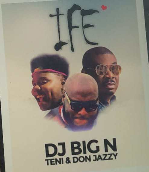 Music: DJ Big N x Teni x Don Jazzy – “Ife” (Love)