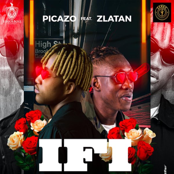 Download Music: Picazo – “If I” ft. Zlatan