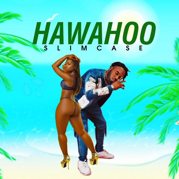 Download Music: Slimcase – “Hawahoo”