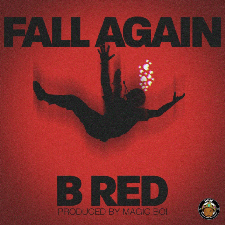 Download Music: B Red – “Fall Again” (Prod. by Magic Boi)