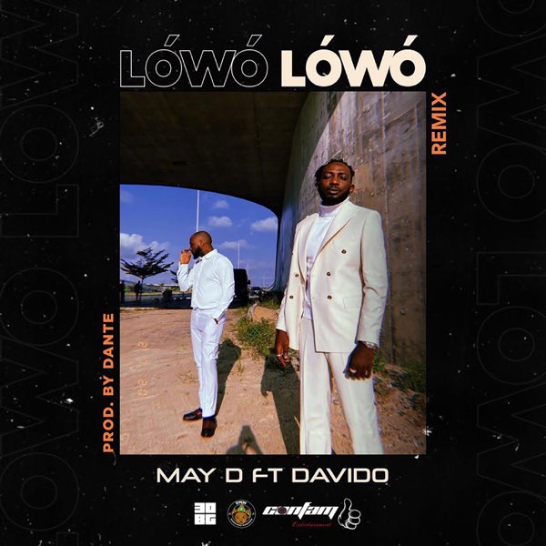 Download Music: May D x Davido – “Lowo Lowo” (Remix)