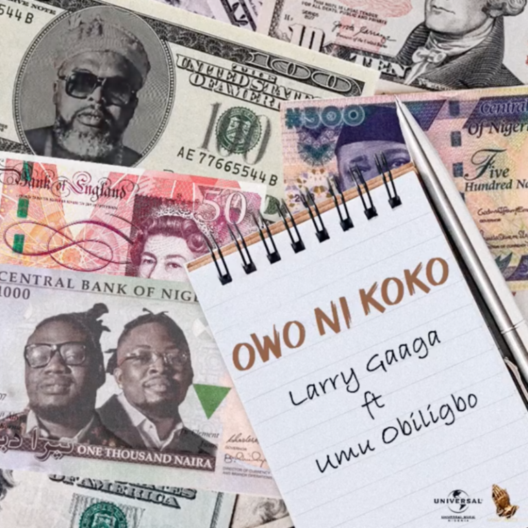 Download Music: Larry Gaaga x Umu Obiligbo – “Owo Ni Koko”