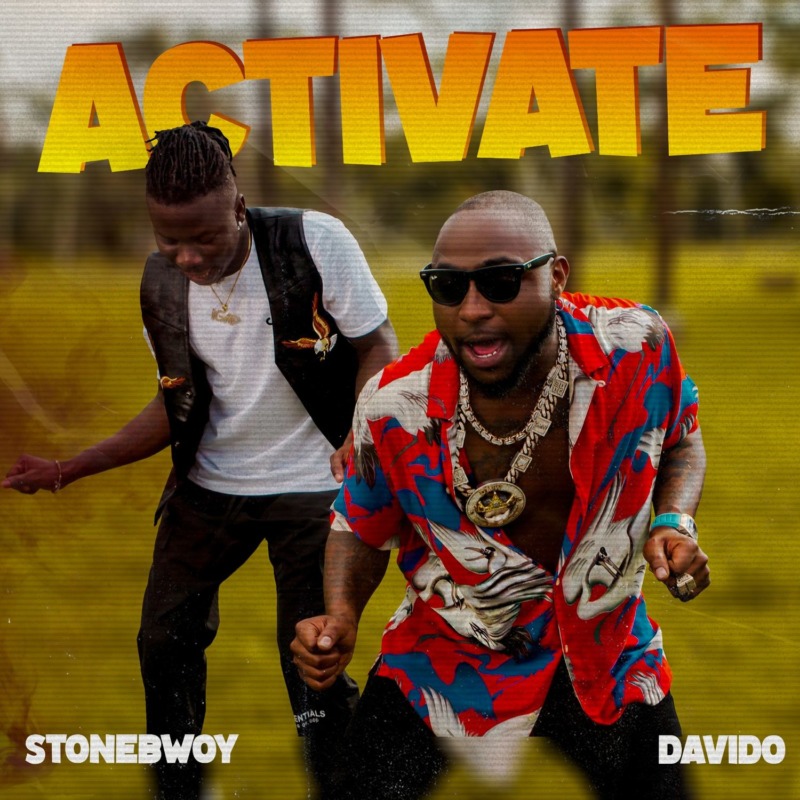 Download Music: Stonebwoy x Davido – “Activate”