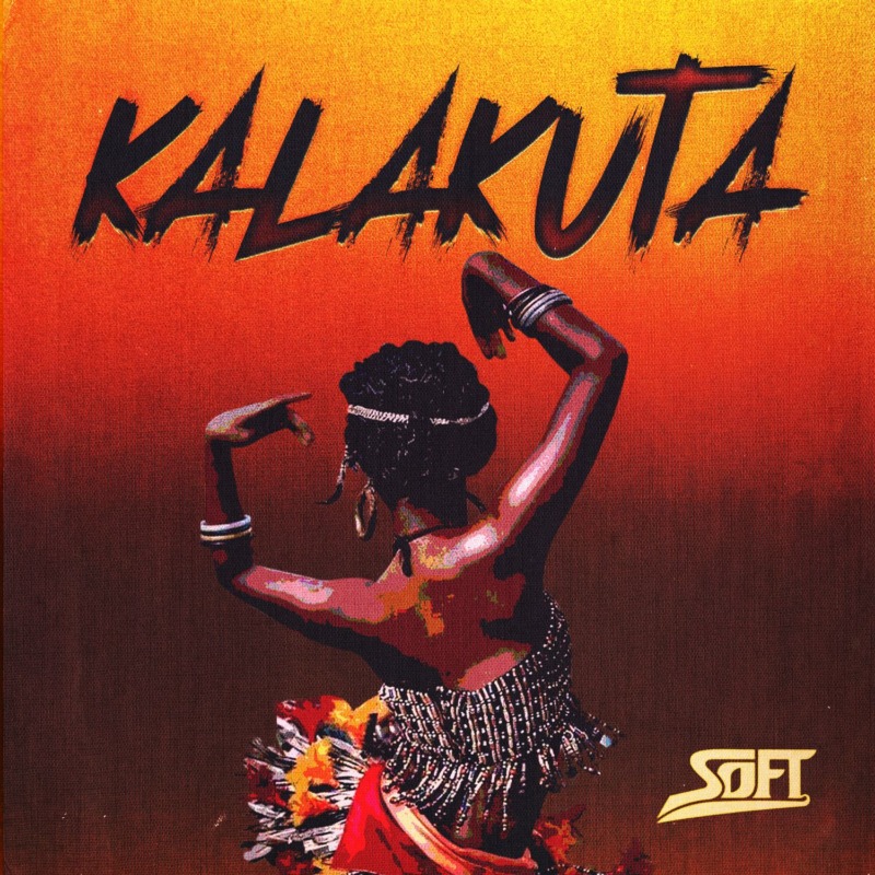 Download Music: Soft – “Kalakuta”