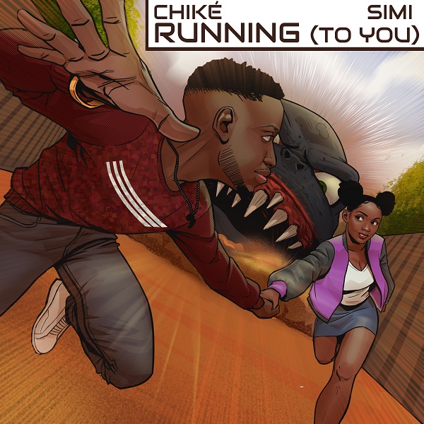 Download Music: Chike Ft. Simi – Running (To You)