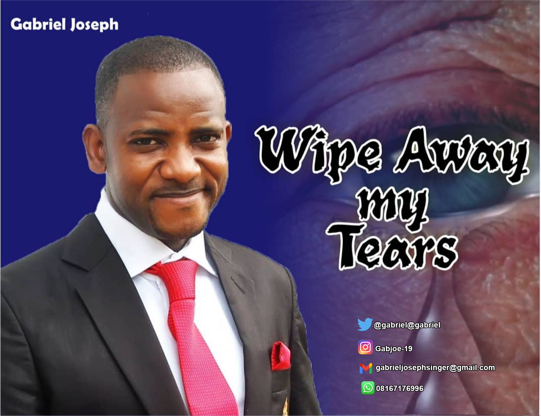 Download Gospel Music: Gabriel – “Wipe Away My Tears”