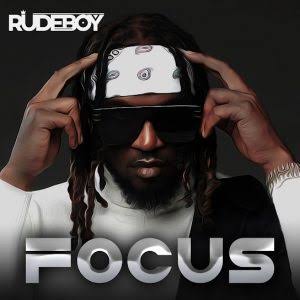 Download Music: Rudeboy – Focus