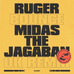 Download Music: Ruger ft. Midas The Jagaban – Bounce (UK Remix)