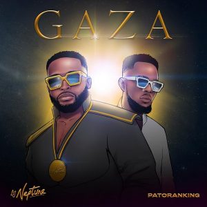 Download Music: DJ Neptune – Gaza ft. Patoranking