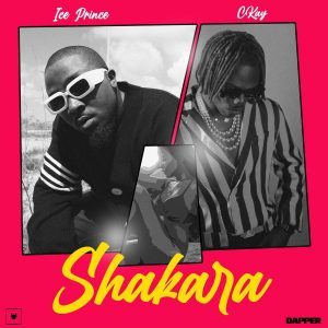 Download Music: Ice Prince – Shakara ft. CKay