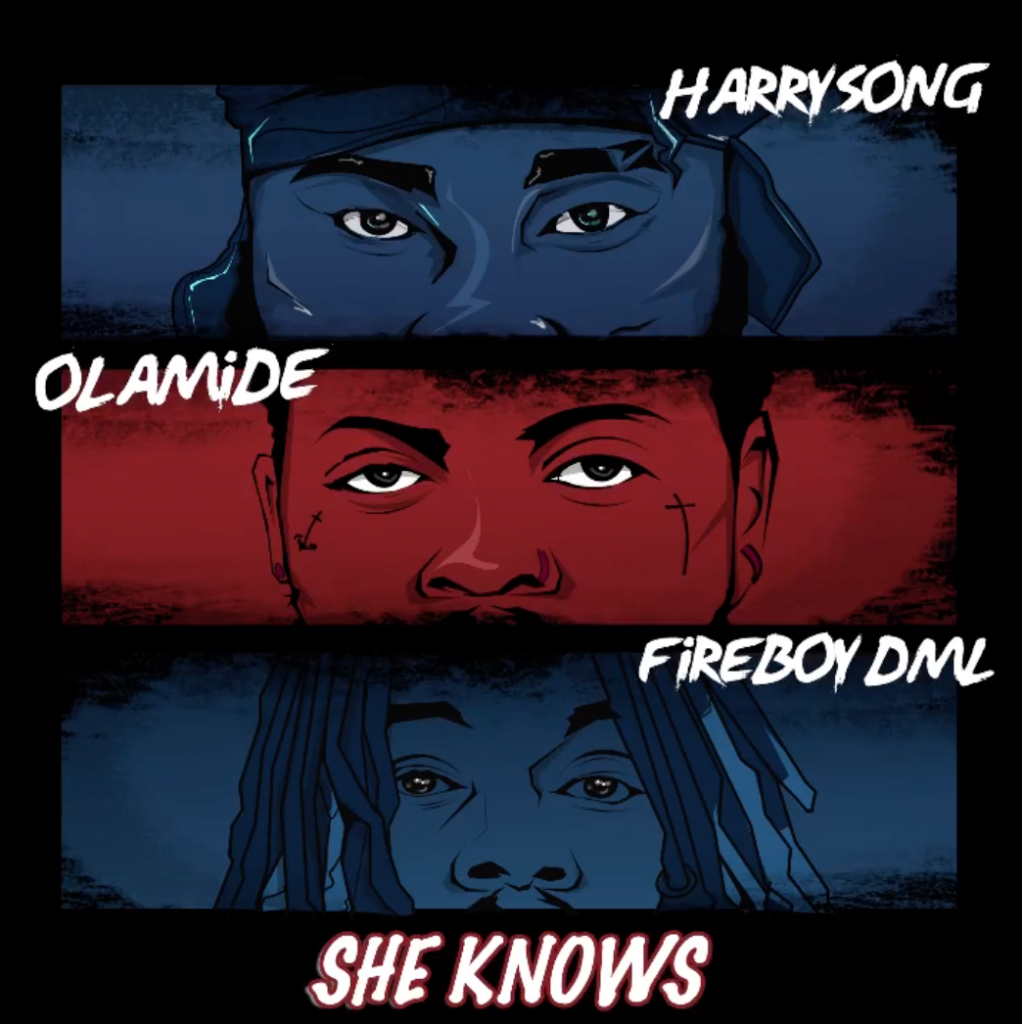 Download Music: Harrysong – “She Knows” ft. Fireboy DML x Olamide