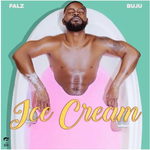 Download Music: Falz – Ice Cream ft. Buju