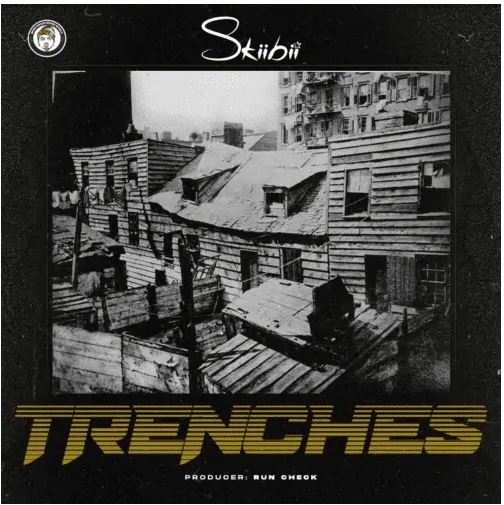 Download Music: Skiibii – Trenches