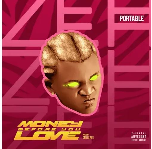 Download Music: Portable – Money Before You Love