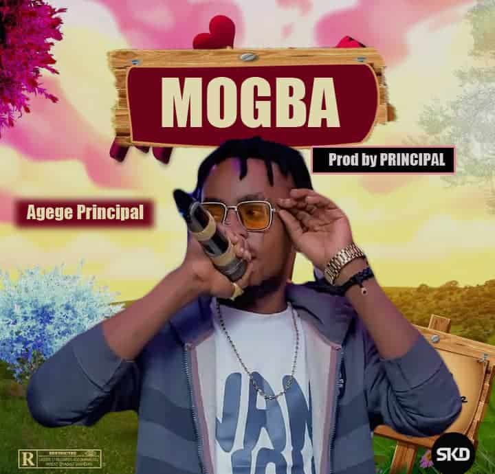 Download Music: Agege Principal – Mogba