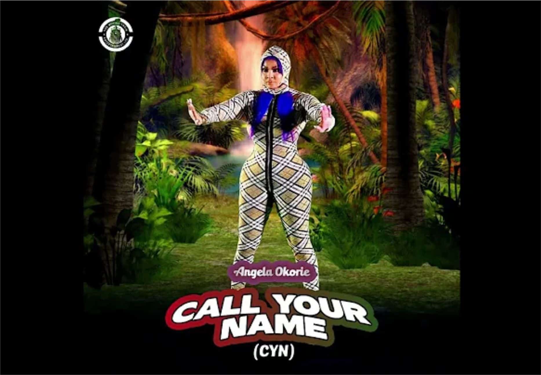 Download Music: Angela Okorie – Call Your Name (CYN)