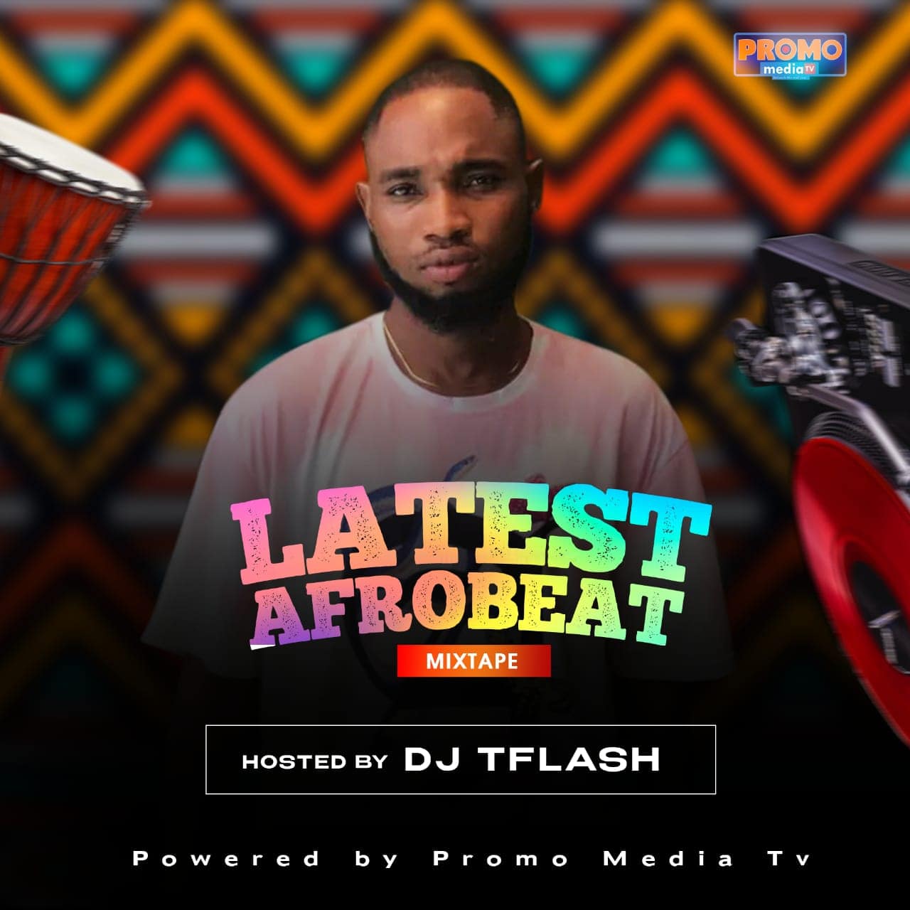Download Mixtape: Dj TFlash – Latest Afrobeat