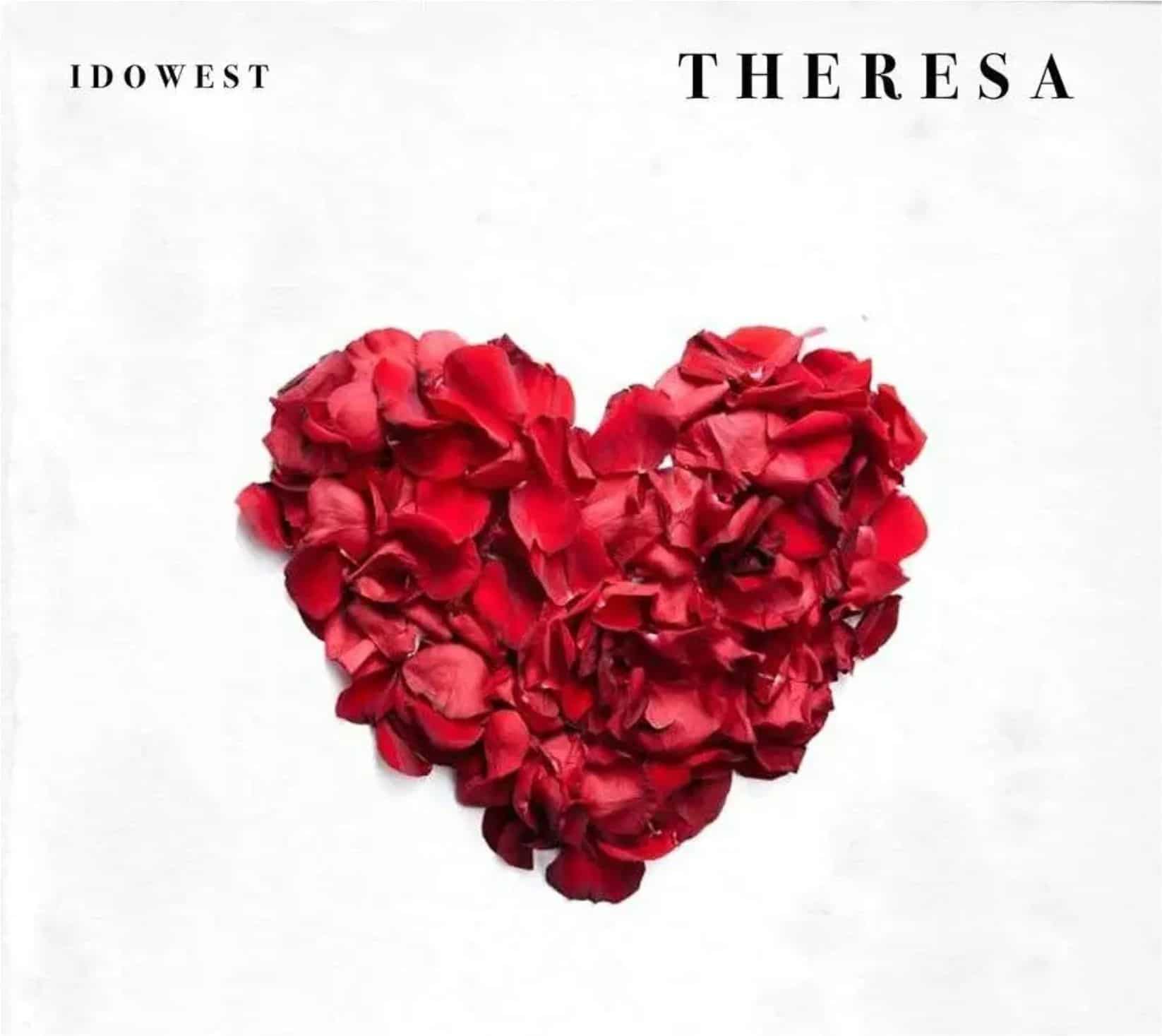 Download Music: Idowest – Theresa