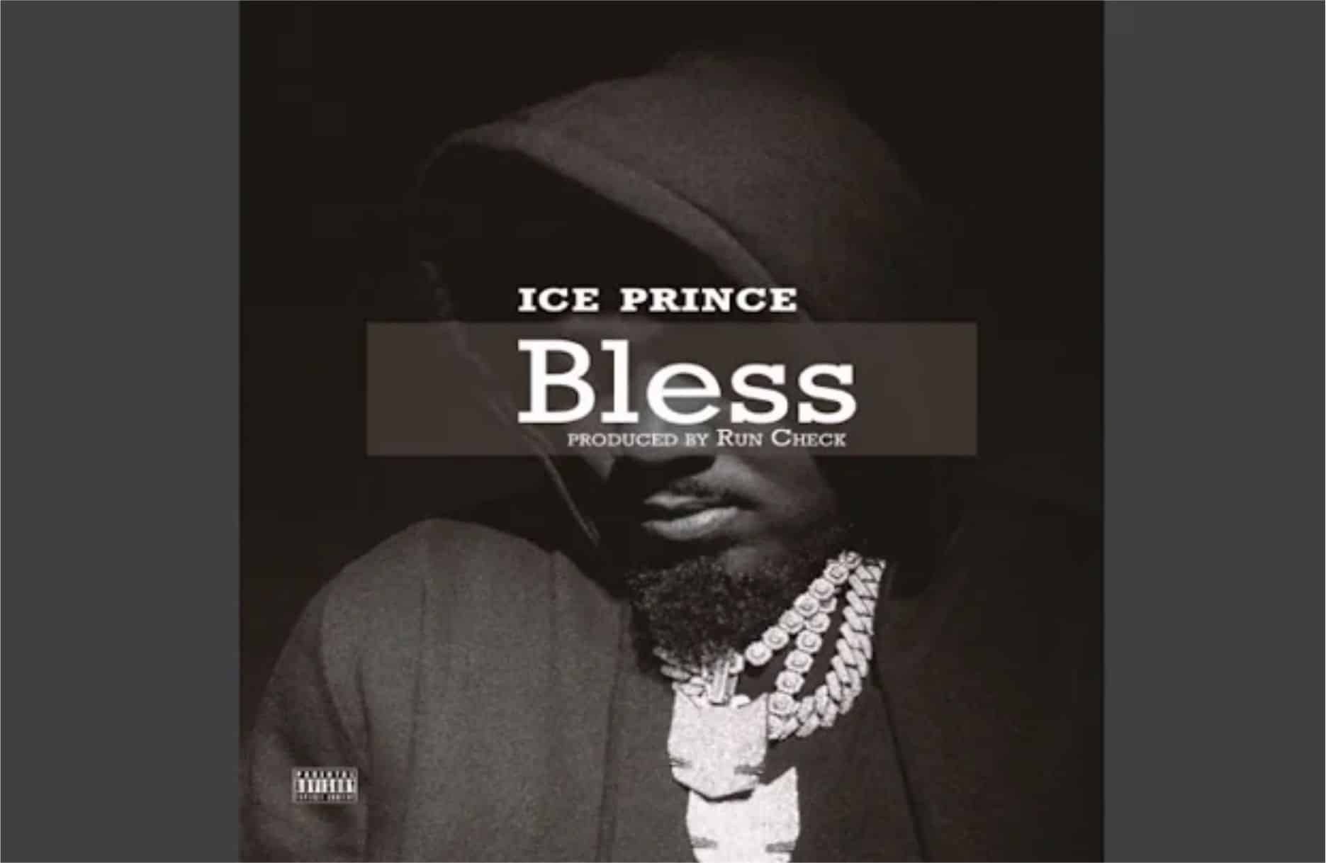 Download Music: Ice Prince – Bless