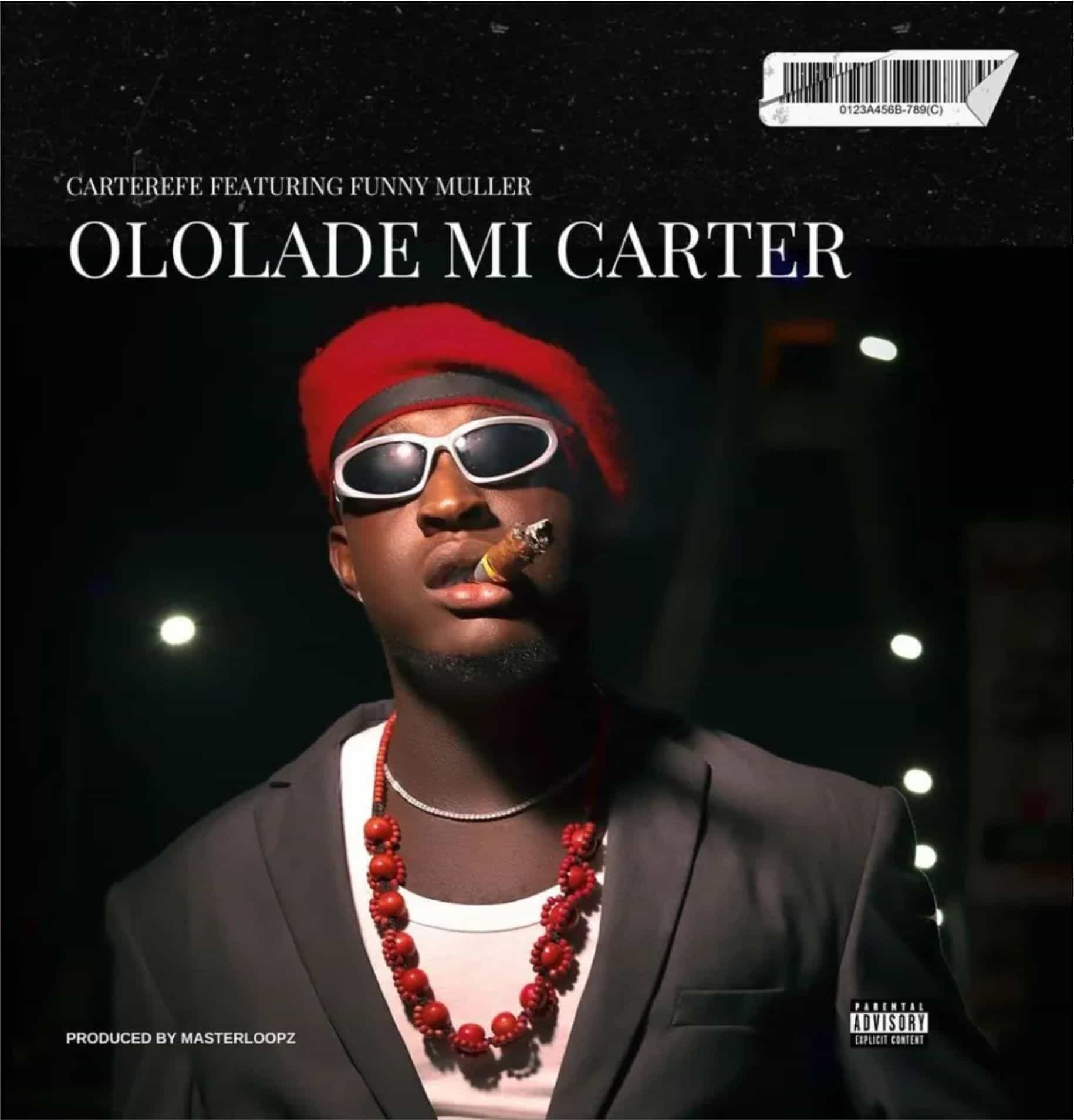 Download Music: Carter Efe – Ololade Mi Carter ft. Funny Muller
